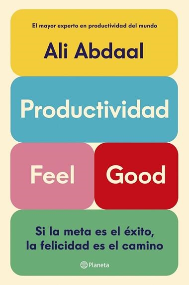 PRODUCTIVIDAD FEEL GOOD | 9788408292715 | ALI ABDAAL