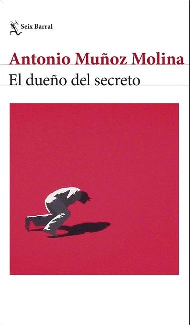 El dueño del secreto | 9788432244025 | Antonio Muñoz Molina