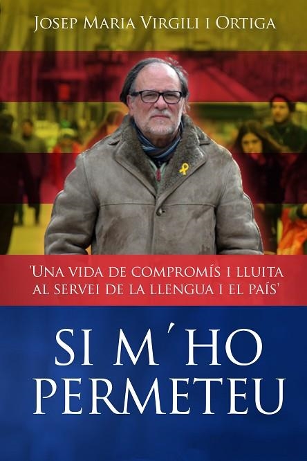 SI M'HO PERMETEU | 9788412527513 | JOSEP MARIA VIRGILI I ORTIGA