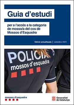 GUIA D'ESTUDI PER A L'ACCES A LA CATEGORIA DE MOSSO/A DEL COS DE MOSSOS D'ESQUADRA | 9788410144965 | GENERALITAT DE CATALUNYA