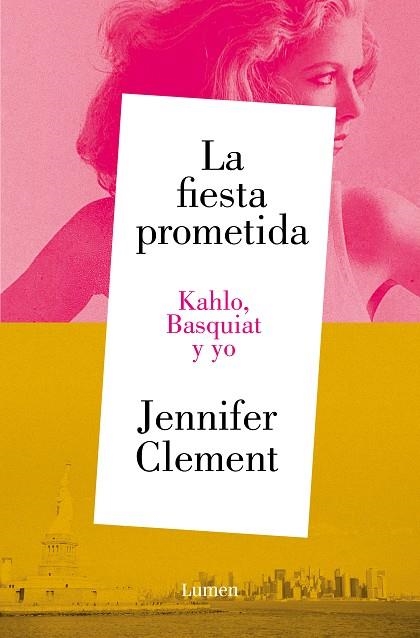 LA FIESTA PROMETIDA  KAHLO BASQUIAT Y YO | 9788426430953 | JENNIFER CLEMENT