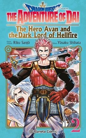 Dragon QuestThe Hero Avan and the Dark Lord of Hellfire 02 | 9788411401708 | Riku Sanjo & Yusaku Shibata