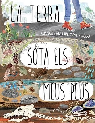 LA TERRA SOTA ELS MEUS PEUS | 9788426149008 | YUVAL ZOMMER & CHARLOTTE GUILLAIN