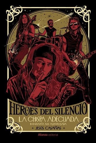 HEROES DEL SILENCIO BIOGRAFIA NO AUTORIZADA) | 9788411487948 | CASAÑAS, JESÚS