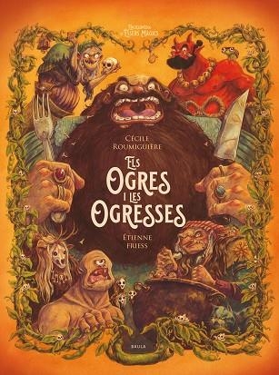 ELS OGRES I LES OGRESSES | 9788447953264 | CECILE ROUMIGUIERE