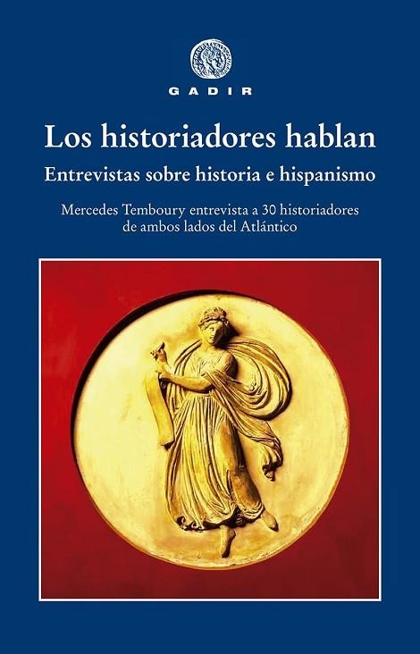 Los Historiadores hablan | 9788412746099 | Mercedes Temboury