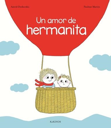 Un Amor de hermanita | 9788416126705 | Astrid Desbordes