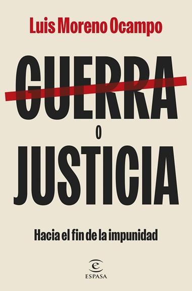 Guerra o justicia | 9788467074536 | Luis Moreno Ocampo