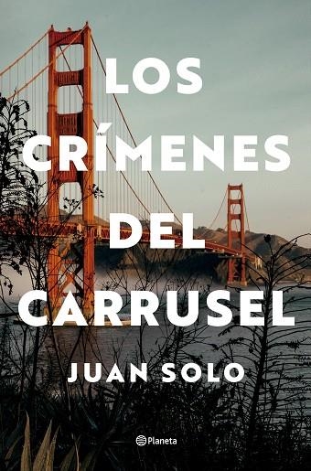 Los crimenes del carrusel | 9788408292739 | Juan Solo