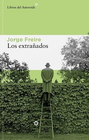 Los extrañados | 9788410178168 | JORGE FREIRE