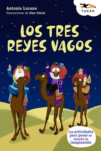 LOS TRES REYES VAGOS | 9788468370064 | ANTONIO LOZANO