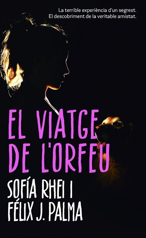 EL VIATGE DE L'ORFEU | 9788468370262 | SOFIA RHEI & FELIX J. PALMA