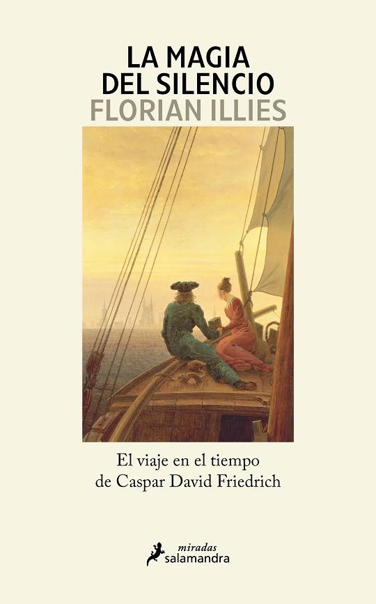 LA MAGIA DEL SILENCIO | 9788419851482 | FLORIAN ILLIES