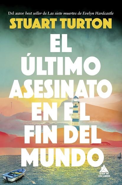 El ultimo asesinato en el fin del mundo | 9788419703583 | STUART TURTON