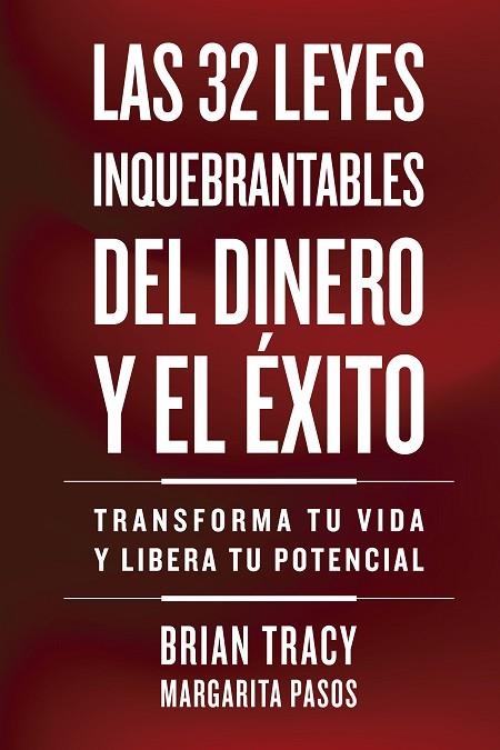 Las 32 leyes inquebrantables del dinero y el exito | 9788410121164 | Brian Tracy