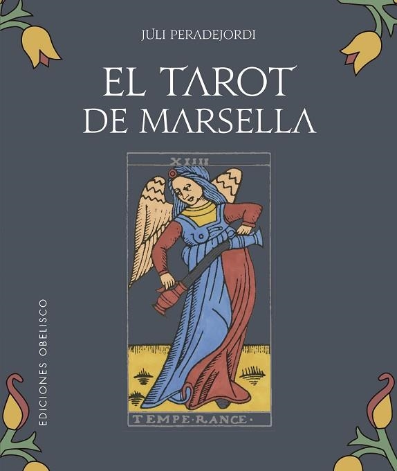 EL TAROT DE MARSELLA + CARTAS | 9788491117513 | JULI PERADEJORDI SALAZAR