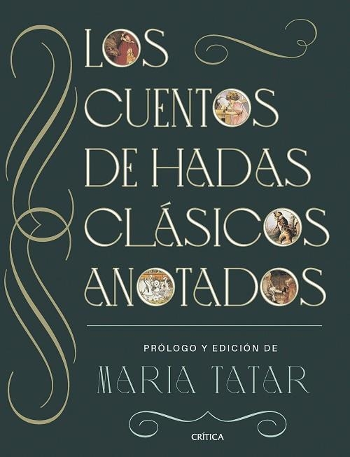 Los cuentos de hadas clasicos anotados | 9788491996903 | Maria Tatar