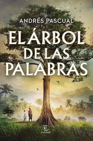 El arbol de las palabras | 9788467072662 | Andrés Pascual