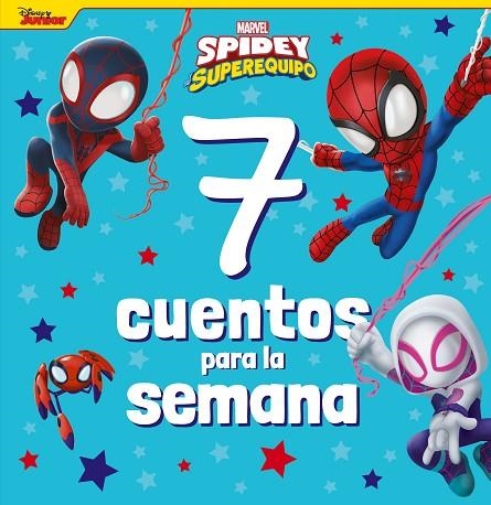 Spidey y su superequipo 7 cuentos para la semana | 9788418610967 | Marvel