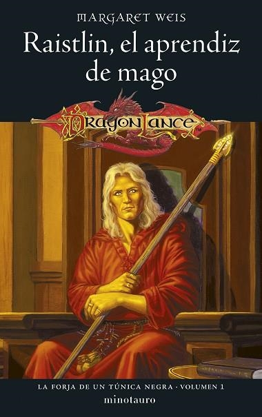 La forja de un Tunica Negra 01 Raistlin El aprendiz de mago | 9788445011379 | Margaret Weis