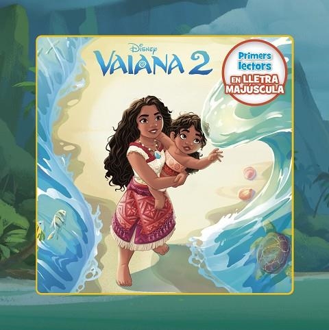 VAIANA 02 PRIMERS LECTORS EN LLETRA MAJUSCULA | 9788413899541 | DISNEY