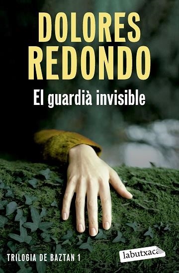 TRILOGIA DEL BAZTAN 01 EL GUARDIA INVISIBLE | 9788419971531 | DOLORES REDONDO