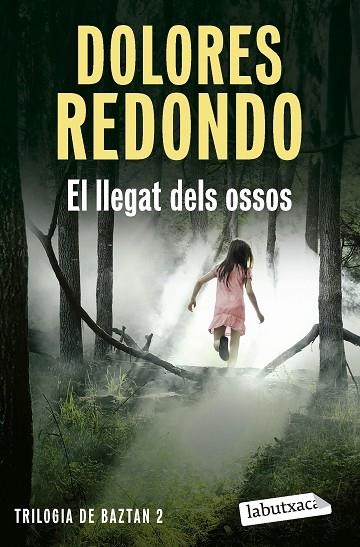 TRILOGIA DEL BAZTAN 02 EL LLEGAT DELS OSSOS | 9788419971548 | DOLORES REDONDO