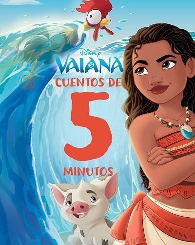 VAIANA CUENTOS DE 5 MINUTOS | 9788410029484 | DISNEY