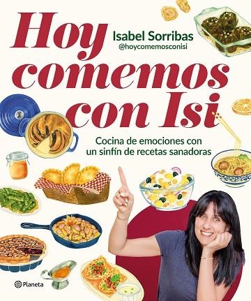 HOY COMEMOS CON ISI | 9788408294443 | ISABEL SORRIBAS @HOYCOMEMOSCONISI