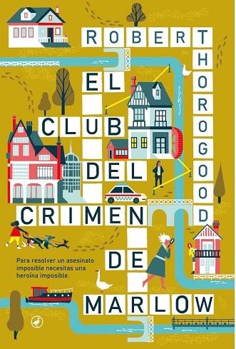 EL CLUB DEL CRIMEN DE MARLOW | 9788419722003 | ROBERT THOROGOOD