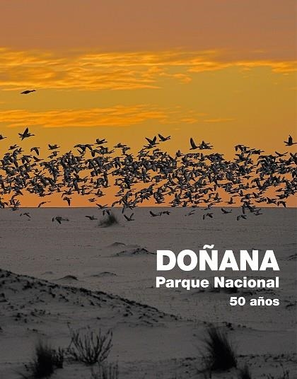 DOÑANA PARQUE NACIONAL 50 AÑOS | 9788408225966 | VVAA