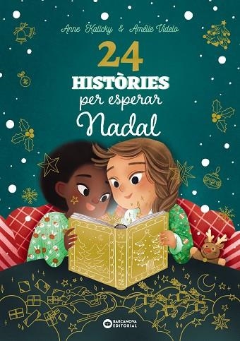 24 HISTORIES PER ESPERAR NADAL | 9788448963880 | ANNE KALICKY