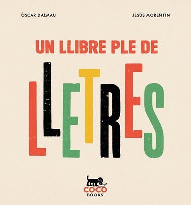 UN LLIBRE PLE DE LLETRES | 9788412792447 | OSCAR DALMAU