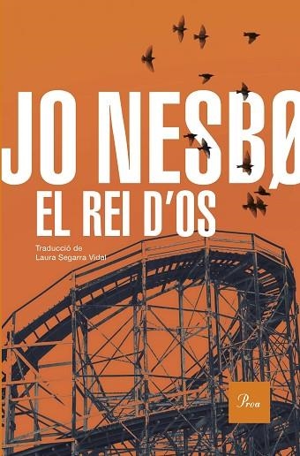 EL REI D'OS | 9788419657947 | JO NESBO