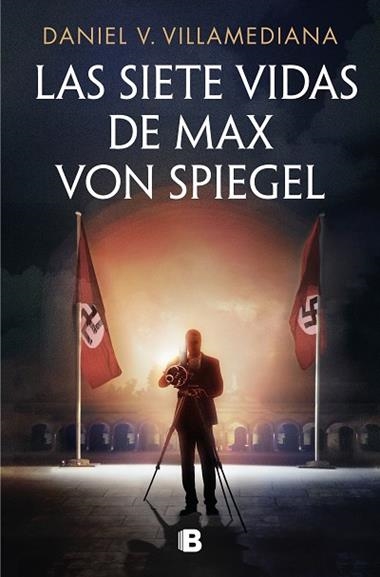 LAS SIETE VIDAS DE MAX VON SPIEGEL | 9788466680202 | DANIEL V. VILLAMEDIANA