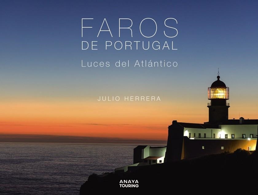 FAROS DE PORTUGAL | 9788491587729 | JULIO HERRERA MENENDEZ