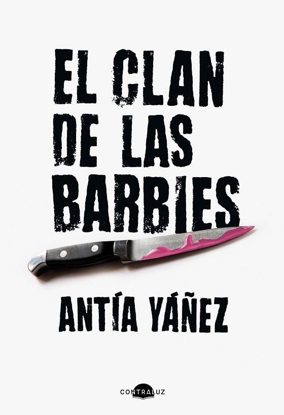 EL CLAN DE LAS BARBIES | 9788419822345 | ANTIA YAÑEZ