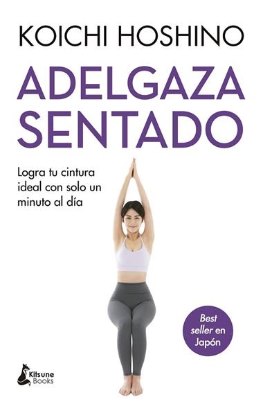 ADELGAZA SENTADO | 9788410164291 | KOICHI HOSHINO