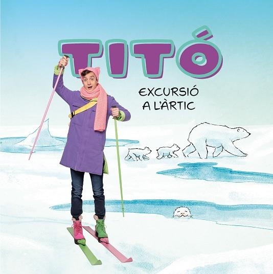 TITO EXCURSIO A L'ARTIC | 9788413898704 | CRISTINA JIMENEZ CARBO & KIM AMATE