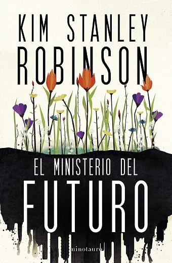 EL MINISTERIO DEL FUTURO | 9788445016770 | KIM STANLEY ROBINSON