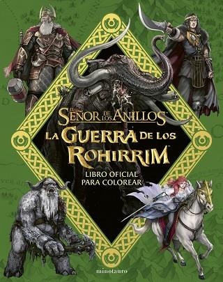 LA GUERRA DE LOS ROHIRRIM LIBRO OFICIAL PARA COLOREAR | 9788445018552 | J. R. R. TOLKIEN