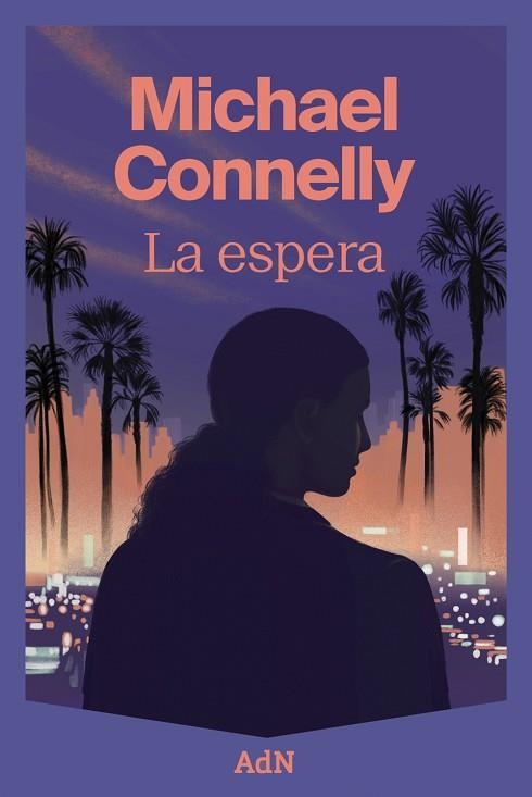 LA ESPERA | 9788410138643 | MICHAEL CONNELLY