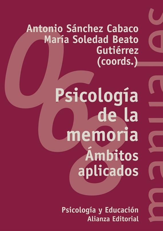 PSICOLOGIA DE LA MEMORIA AMBITOS APLICADOS | 9788420686448 | SANCHEZ CABACO, ANTONIO