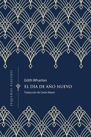 EL DIA DE AÑO NUEVO | 9788412579444 | EDITH WHARTON