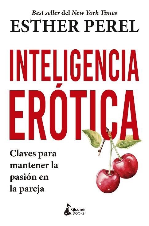 Inteligencia erotica | 9788410164215 | ESTHER PEREL