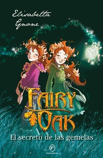 Fairy Oak 01 El secreto de las gemelas | 9788410346192 | ELISABETTA GNONE