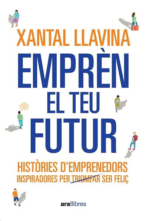 EMPREN EL TEU FUTUR | 9788411731065 | XANTAL LLAVINA