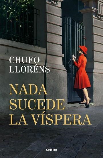 NADA SUCEDE LA VISPERA | 9788425368820 | CHUFO LLORENS