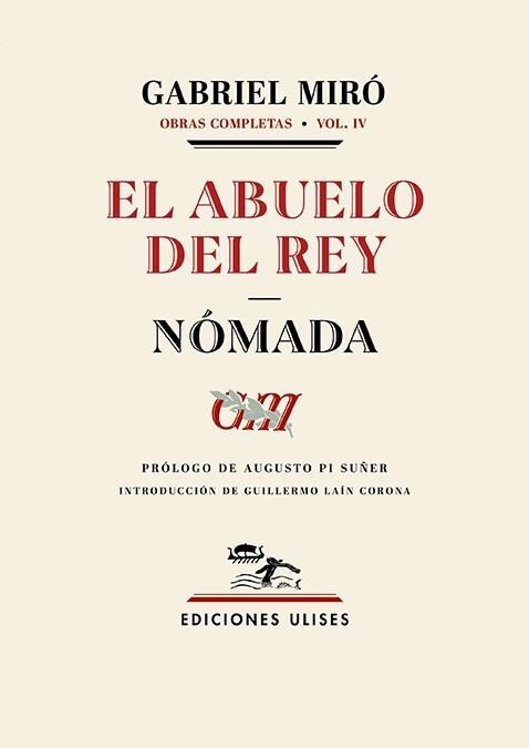 El abuelo del rey Nomada | 9788419026132 | GABRIEL MIRO