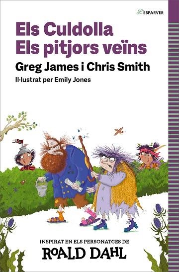 Els Culdolla Els pitjors veïns | 9788419688583 | Greg James & Roald Dahl & Chris Smith